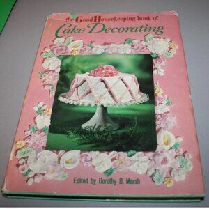 The Good Housekeeping Book of Cake Decorating HC with Dust Jacket Color Photos